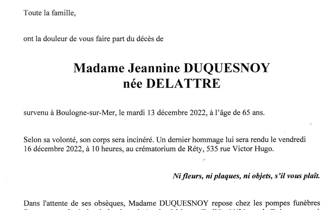 Madame Jeannine DUQUESNOY Pompes Fun bres Toupet Sotty